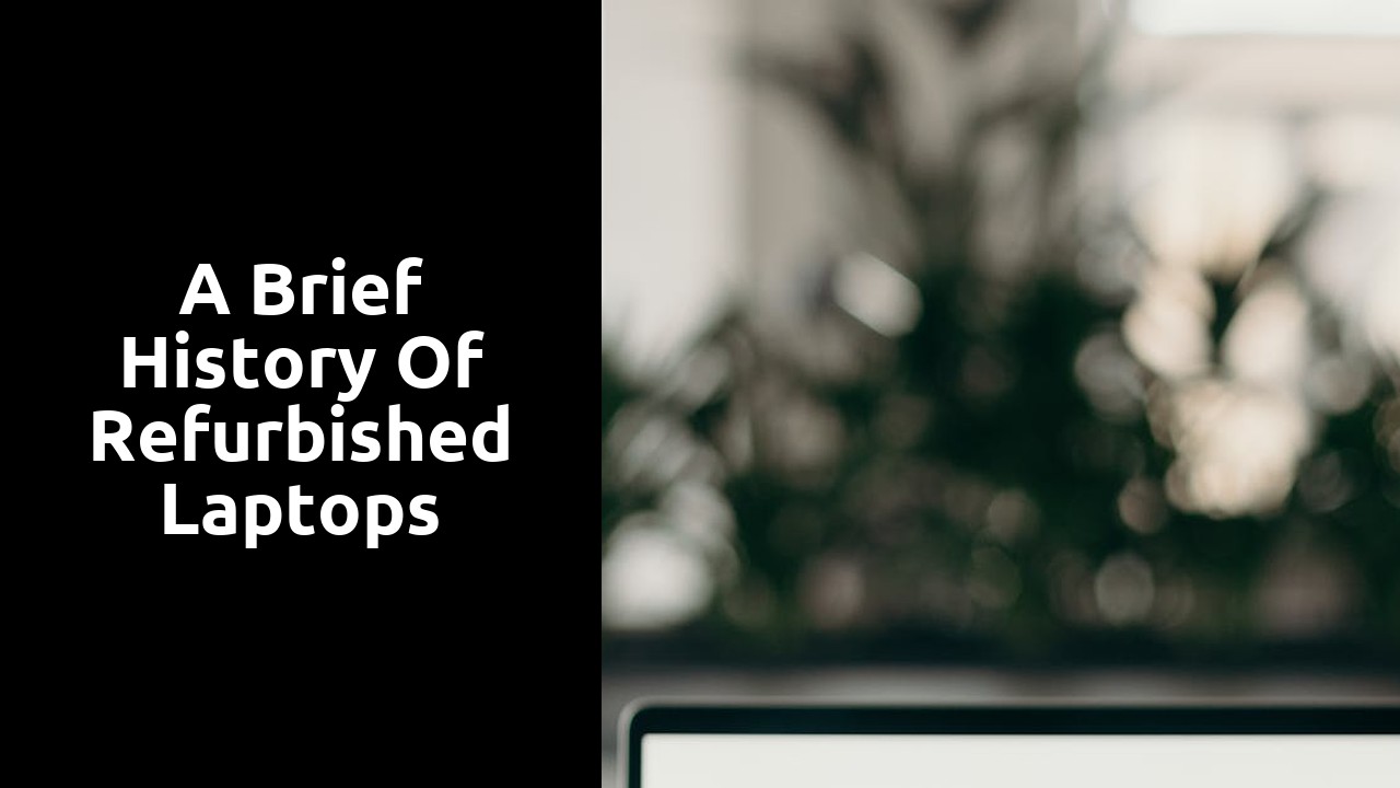 A Brief History of Refurbished Laptops