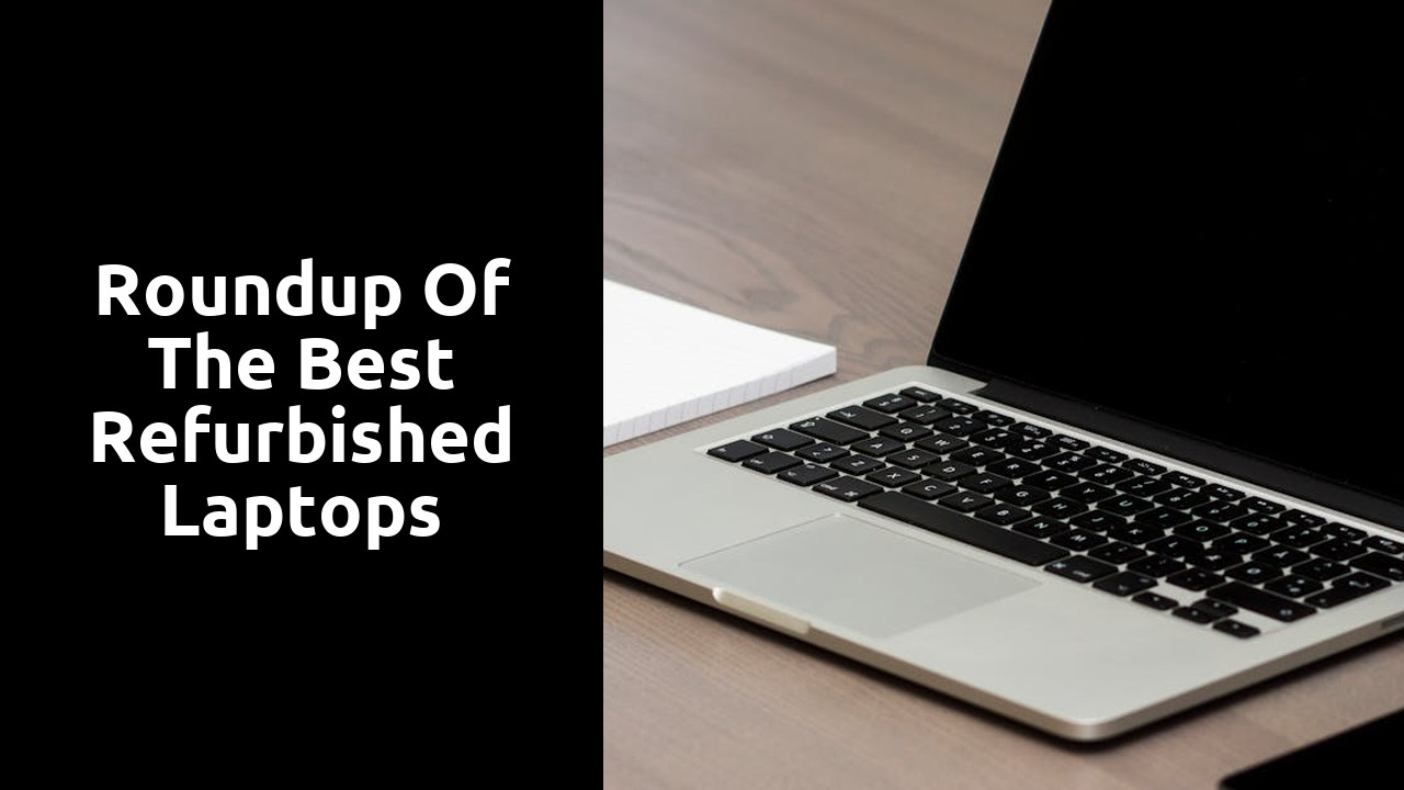 Roundup of the Best Refurbished Laptops