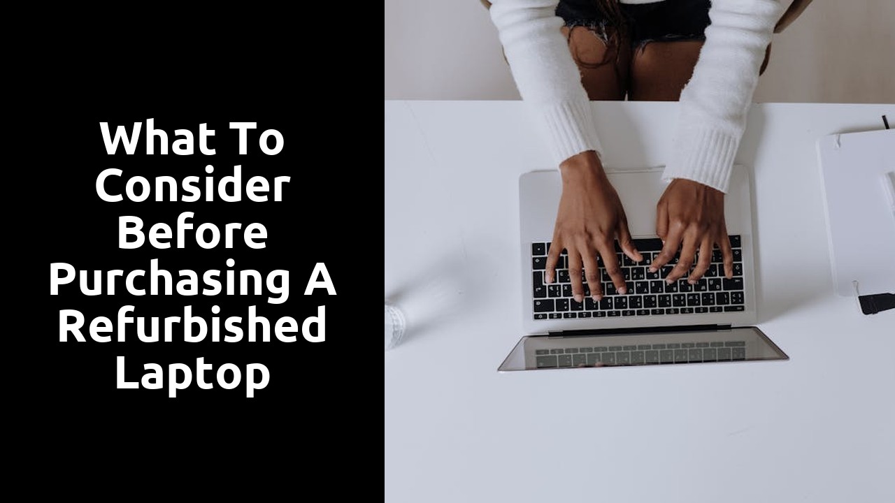 What to Consider Before Purchasing a Refurbished Laptop