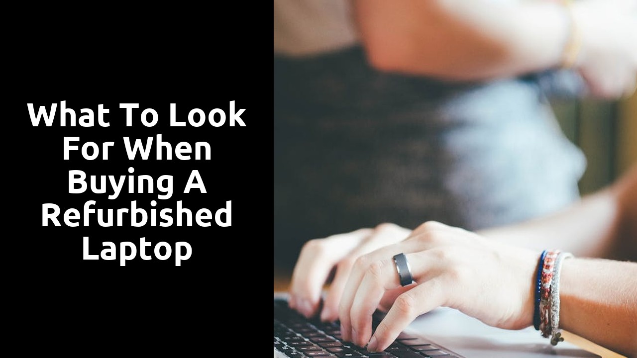 What to Look for When Buying a Refurbished Laptop