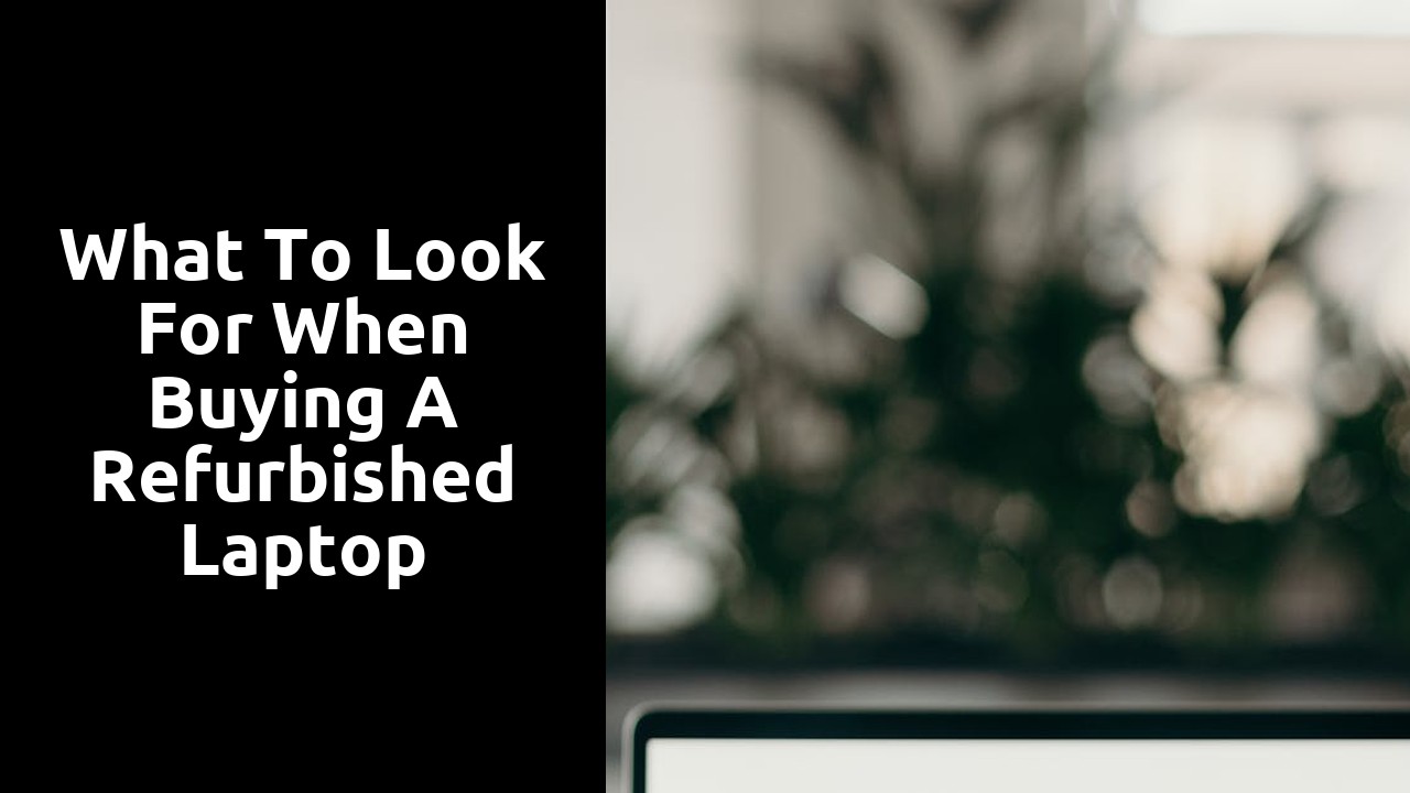 What to Look for When Buying a Refurbished Laptop