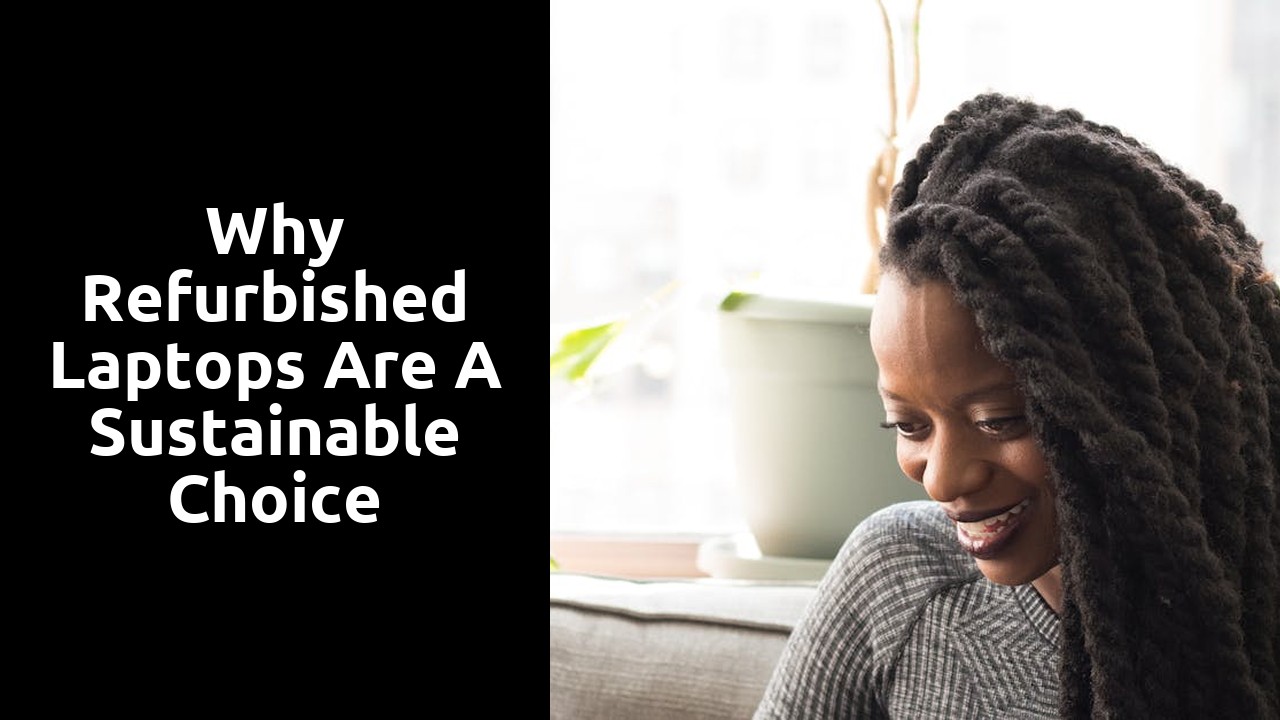 Why Refurbished Laptops Are a Sustainable Choice
